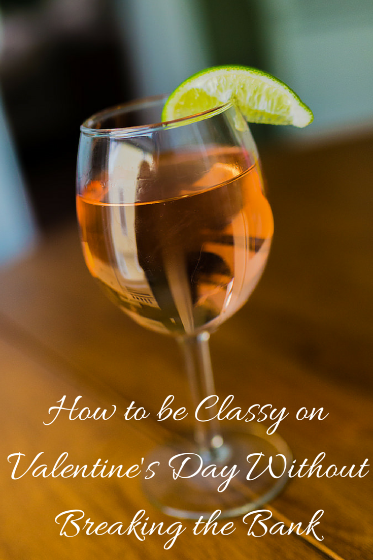 How to be Classy on Valentine's Day_